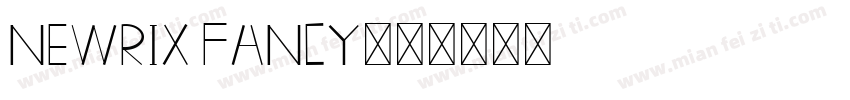 NewRix Fancy字体转换